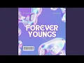 Lagu Forever Youngs