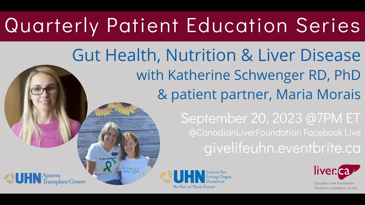 Gut Health, Nutrition & Liver Disease | Quarterly Patient Education Series | GiveLifeUHN