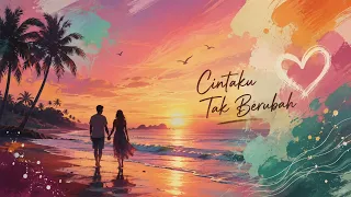 Cintaku Tak Berubah | Lagu Reggae Romantis