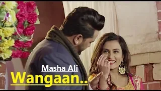 Wangaan | Masha Ali | New Punjabi Song | Mr. Wow | Latest Punjabi Songs 2019