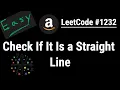 Check If It Is a Straight Line with Python JavaScript Java and C - LeetCode