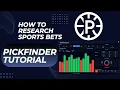 How to Research Winning Sports Bets PickFinder Tutorial