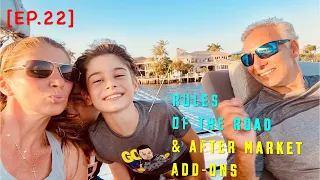 HELLO MIAMI, THE RULES OF THE ROAD & AFTER-MARKET ADD-ONS [Ep.22]