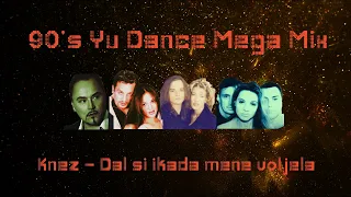 90's YU DANCE MEGA MIX