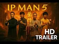 Download Lagu Ip Man 5: Masters Unite – Donnie Yen, Jet Li \u0026 Jackie Chan | Official Trailer (2026)