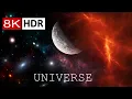 UNIVERSE in 8K R Earth Space Beyond