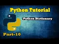 Python Tutorial Python Dictionary Python for beginners Python Programming Part-10
