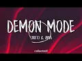 Stileto & AViVA - Demon Mode (Lyrics)
