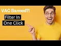 Filter Vac Banned Steam Accounts