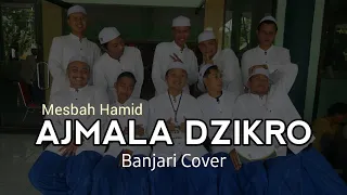 ajmal dzikro banjari cover full lirik arab voc mesbah hamid