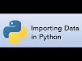 Importing Data in Python - Data Science Class