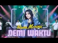 Download Lagu DEMI WAKTU - HANA MONINA - SERA