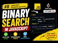 Binary Search in JavaScript JavaScript Interview Questions LeetCode 704