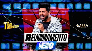 Thiago Jhonathan - Relacionamento Sério (Video Oficial)