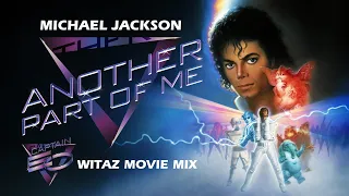 Michael Jackson Another Part Of Me Captain EO Witaz Movie Mix 