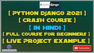Python Django Tutorial 2021 - Full Course for Beginners in Hindi Django Complete Crash Course Hind