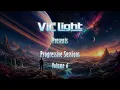 Vic Light Presents: Progressive Sessions Volume 6 (Audio Visualiser)