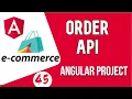 Angular project tutorial Call Order API Angular E-commerce Project