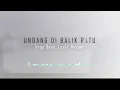 Download Lagu Lirik Lagu Kataku - Udang Di Balik Batu - Ungu Band, Lesti, Nassar