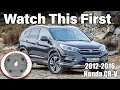 Watch This Before Buying a Honda CR-V 2012-2016 4th Gen