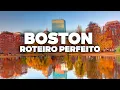 ROTEIRO PERFEITO DE 5 DIAS EM BOSTON O que fazer passeios e atracoes
