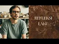 Download Lagu REFLEKSI LAKU