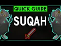 Suqah Slayer Guide OSRS - May 2019