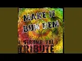 Download Lagu Make It Bun Dem
