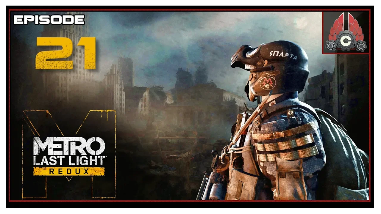 Let's Play Metro: Last Light With CohhCarnage (METROTHON 2019) - Episode 21