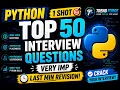 Top 50 Python Interview Questions Last Minute Revision for Placements Interviews Interviews