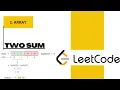 Two Sum Problem Brute-Better-Optimal