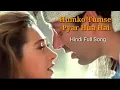 Download Lagu Humko Tumse Pyar Hua Hai(Romantic song)lyrics