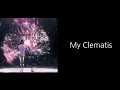 Download Lagu VIVINOS | My Clematis - Alien Stage | 「lyrics」