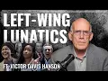 Download Lagu Victor Davis Hanson: The Left’s Rage is a Symptom of a Movement in Decline