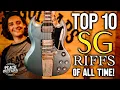 The Top 10 SG Riffs of All Time!