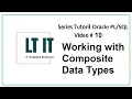 Oracle Lesson 7 Part 2 Working with Composite Data Types
