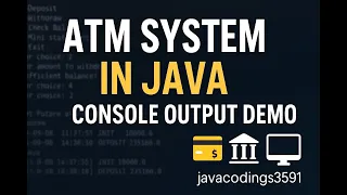ATM Simulation System in Java Part 4 Full Console Output Demo Java Mini Project
