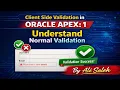 Client-side Validation in Oracle APEX 1 - Understanding Default Validation