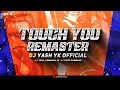 Download Lagu TOUCH YOU | REMASTER TRANCE | DJ YASH YK OFFICIAL KOP | #unreleased