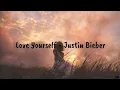 Lagu Lirik Lagu Love Yourself - Justin Bieber #lirik #music  #lyrics #loveyourself