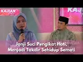 Lagu Janji Suci Pengikat Hati, Menjadi Takdir Sehidup Semati - KAJIAN HATI (31/5/25) P1