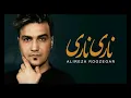 Download Lagu Alireza Roozegar - Nari Nari ( علیرضا روزگار - ناری ناری )