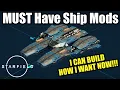 MUST Have Ship Mods - Starfield