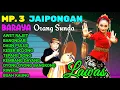 Download Lagu MP.3 JAIPONGAN LAWAS POPULER ENAK DIDENGAR #jaipongan
