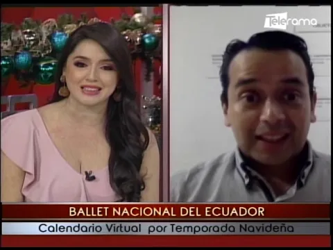 Ballet Nacional del Ecuador calendario virtual por temporada navideña