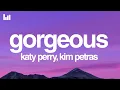 Download Lagu Katy Perry, Kim Petras - GORGEOUS (Lyrics)