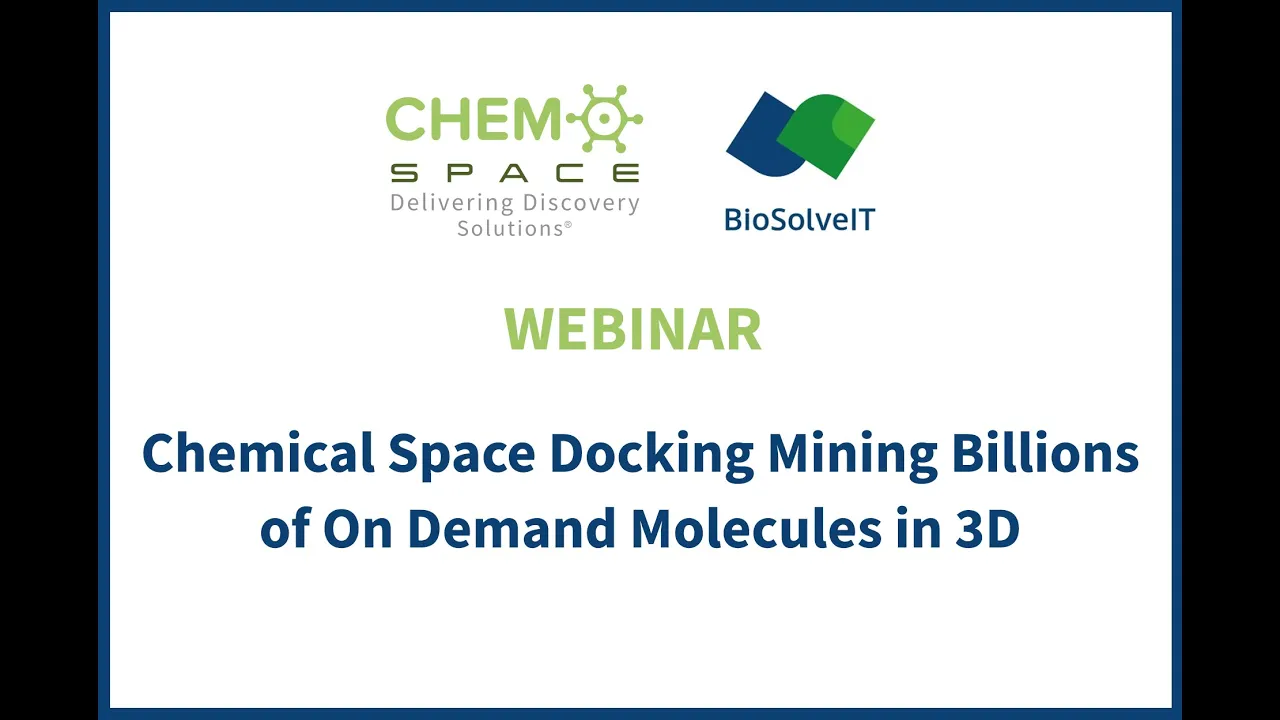 Chemical Space Docking Mining Billions of On Demand Molecules in 3D.