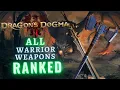 Dragon s Dogma II ALL 14 Warrior Greatswords and Hammers RANKED