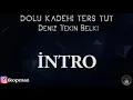 KARAOKE Belki - Dolu Kadehi Ters Tut Deniz tekin Can Ozan
