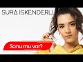 Download Lagu Sura İskəndərli - Sonu mu Var? (Audio)